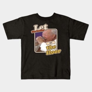 Let the bodies hit the floor Kids T-Shirt